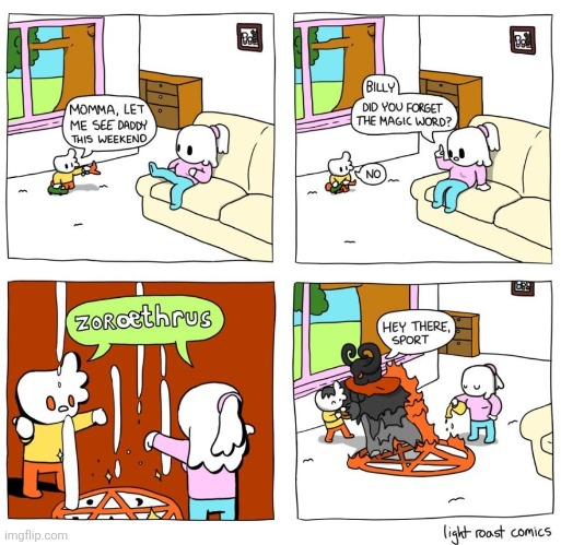 image tagged in comics,light roast,dad,satanism,magic,wholesome | made w/ Imgflip meme maker