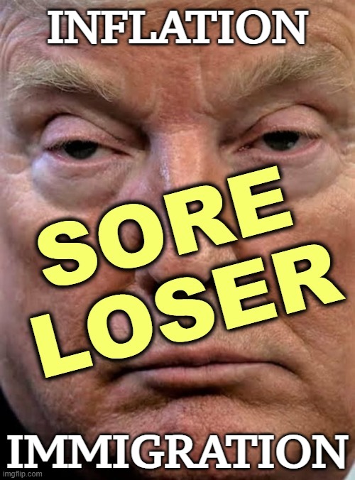 Nothing's working right now. | INFLATION; IMMIGRATION | image tagged in trump,inflation,tariffs,cost of living,immigration,loser | made w/ Imgflip meme maker
