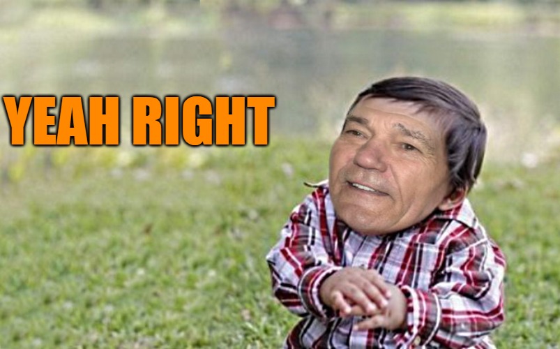 evil-kewlew-toddler | YEAH RIGHT | image tagged in evil-kewlew-toddler | made w/ Imgflip meme maker