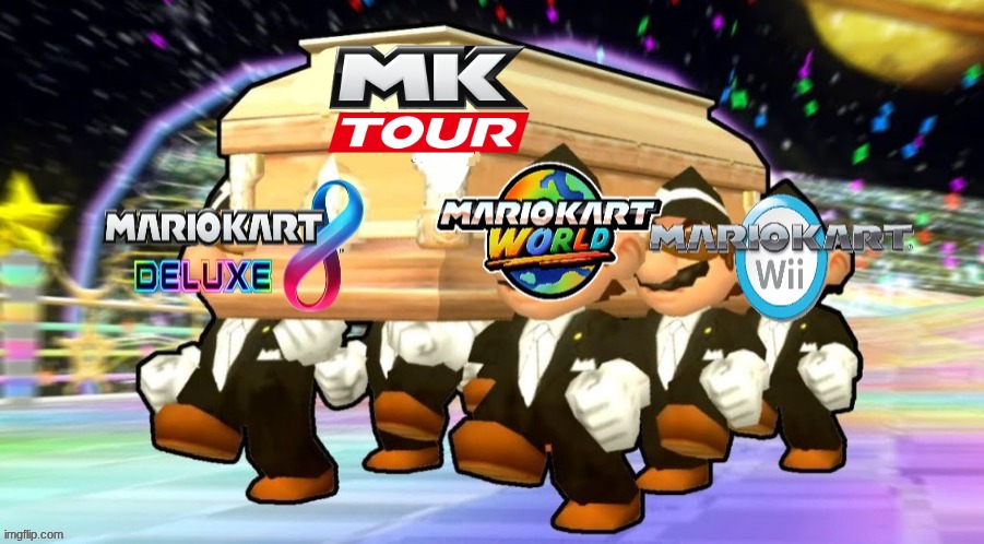 Mario Kart Tour meme | image tagged in memes,mario kart,tour,wii,videogames,gamers | made w/ Imgflip meme maker