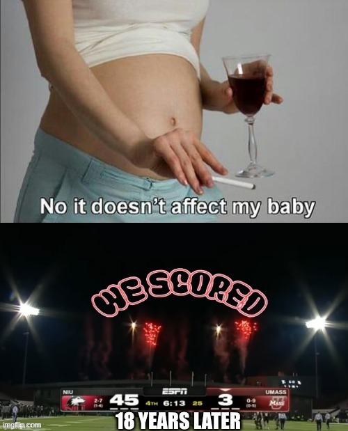UMass meme | image tagged in memes,college football,umass,football,sports,no it doesn't affect my baby | made w/ Imgflip meme maker