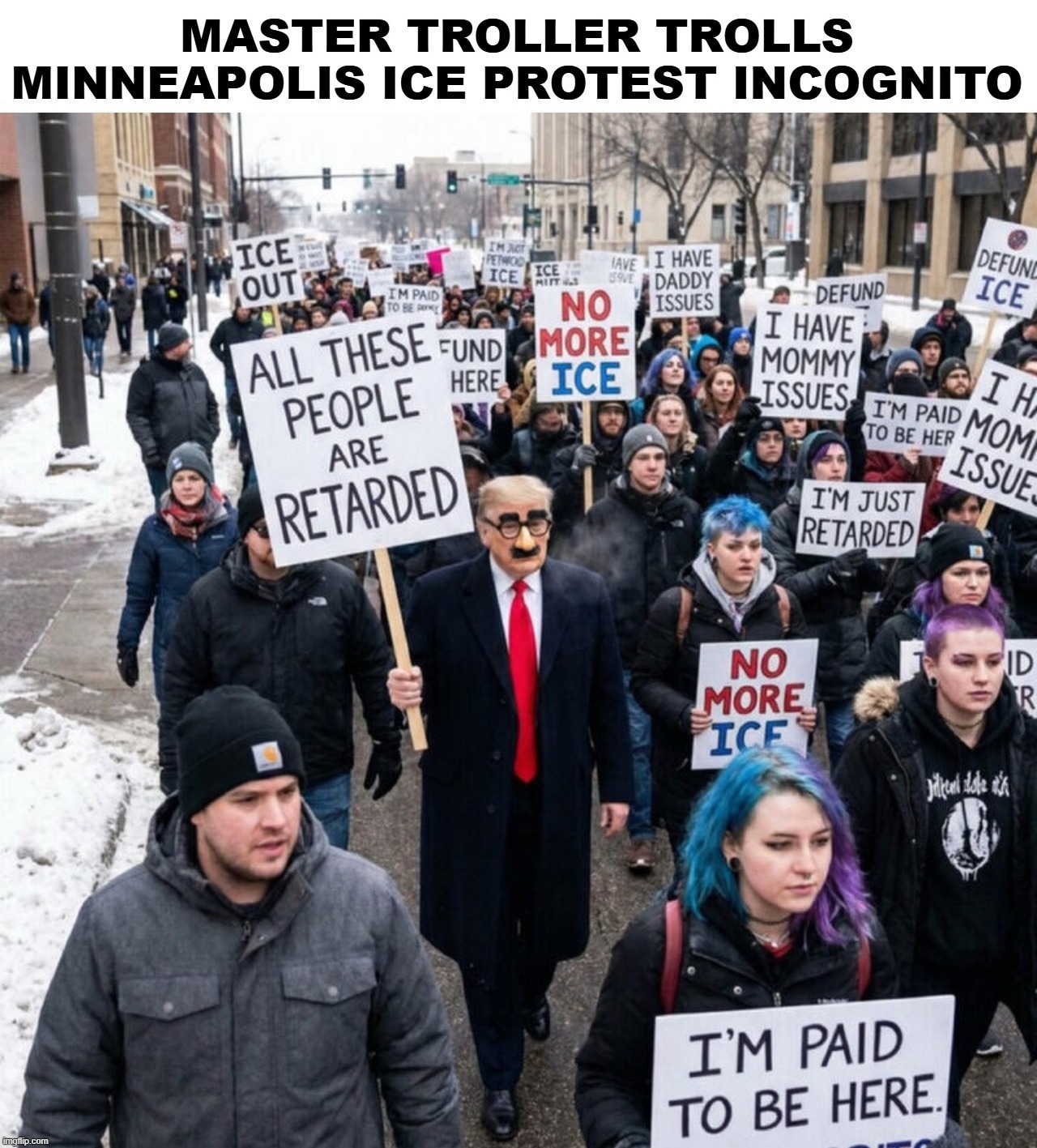 Master Troller Trolls Minneapolis ICE Protest Incognito | image tagged in troll award,trolling,donald trump approves,stupid people be like,sjw triggered,full retard tropic thunder | made w/ Imgflip meme maker