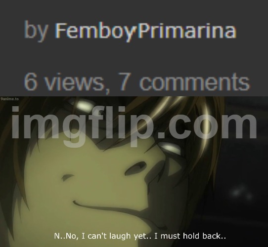 image tagged in i can't laugh yet light yagami | made w/ Imgflip meme maker