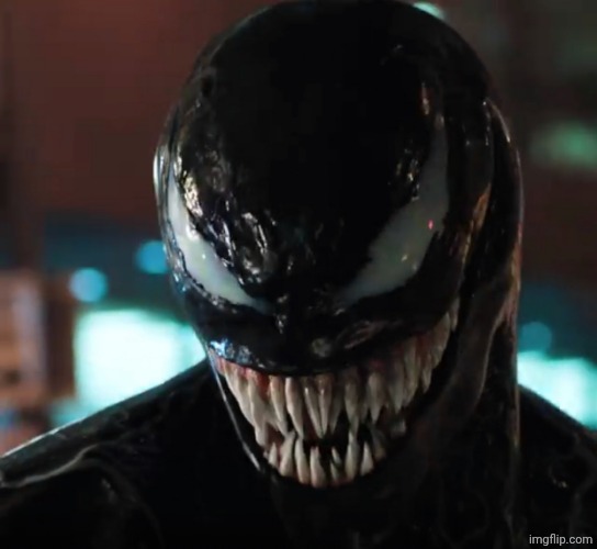 image tagged in venom | made w/ Imgflip meme maker