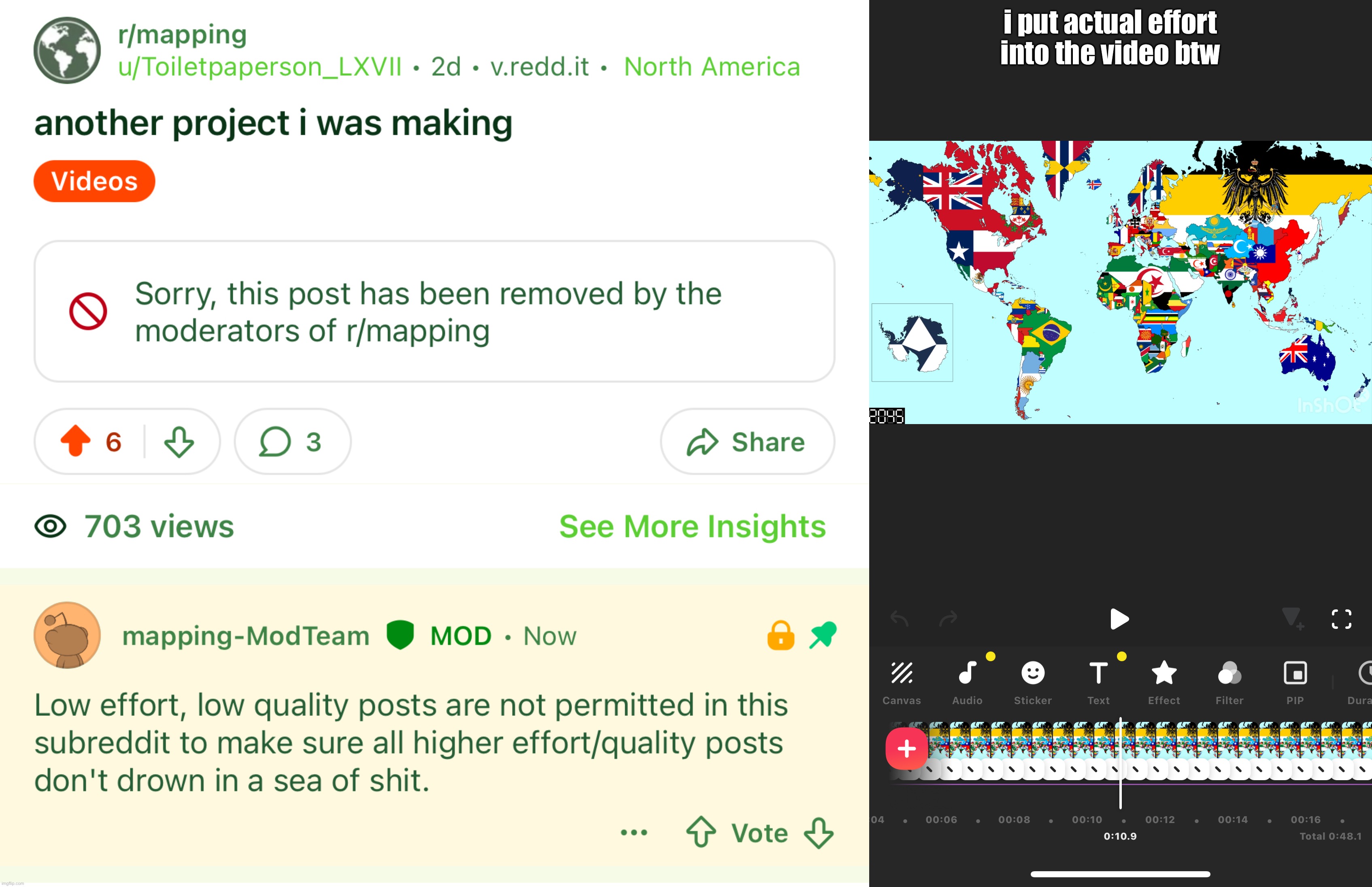 lmfao reddit mods are fucking stupid | i put actual effort into the video btw | made w/ Imgflip meme maker