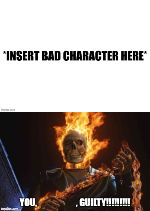 Ghost Rider Finds X Guilty Blank Meme Template