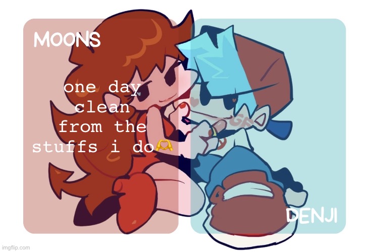 Moons n Denji | FNF temp | one day clean from the stuffs i do🫶 | image tagged in moons n denji fnf temp | made w/ Imgflip meme maker