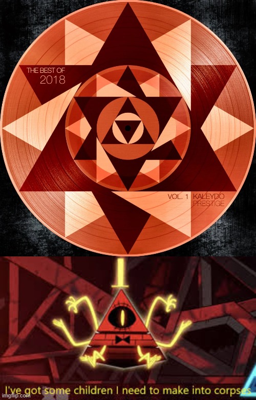 Bill Cipher Records | image tagged in triangle record,i ve got some children i need to make into corpses | made w/ Imgflip meme maker