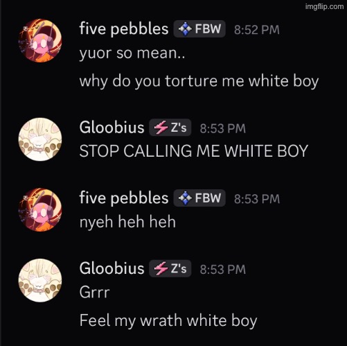 We need to stop calling each other white boy im pretty sure I said white boy like 100 times last night | made w/ Imgflip meme maker