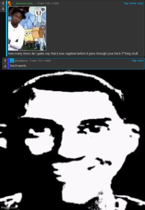 istg | image tagged in can we ban this guy | made w/ Imgflip meme maker