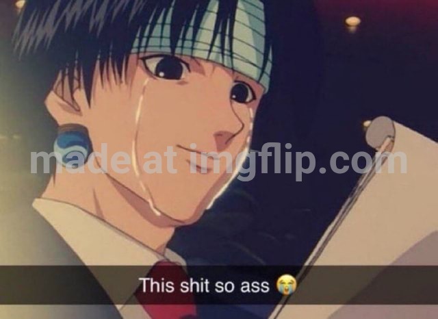 image tagged in this s t so ass | made w/ Imgflip meme maker