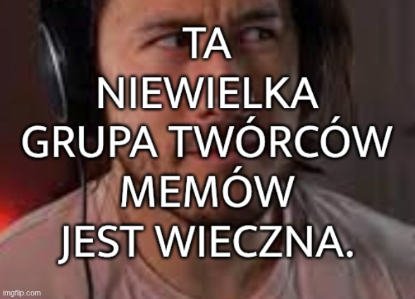 made w/ Imgflip meme maker