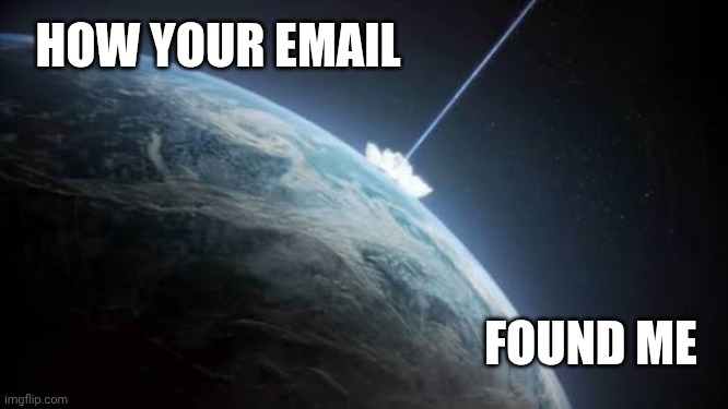 C&C Ion Strike | HOW YOUR EMAIL; FOUND ME | image tagged in c c ion strike | made w/ Imgflip meme maker