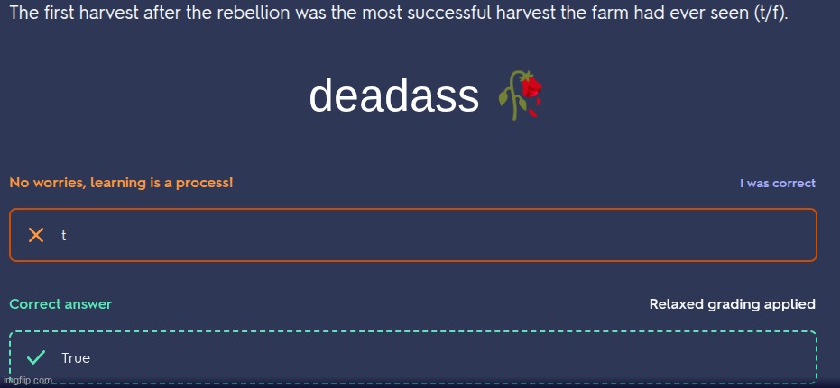 Quizlet is so ass | deadass 🥀 | made w/ Imgflip meme maker