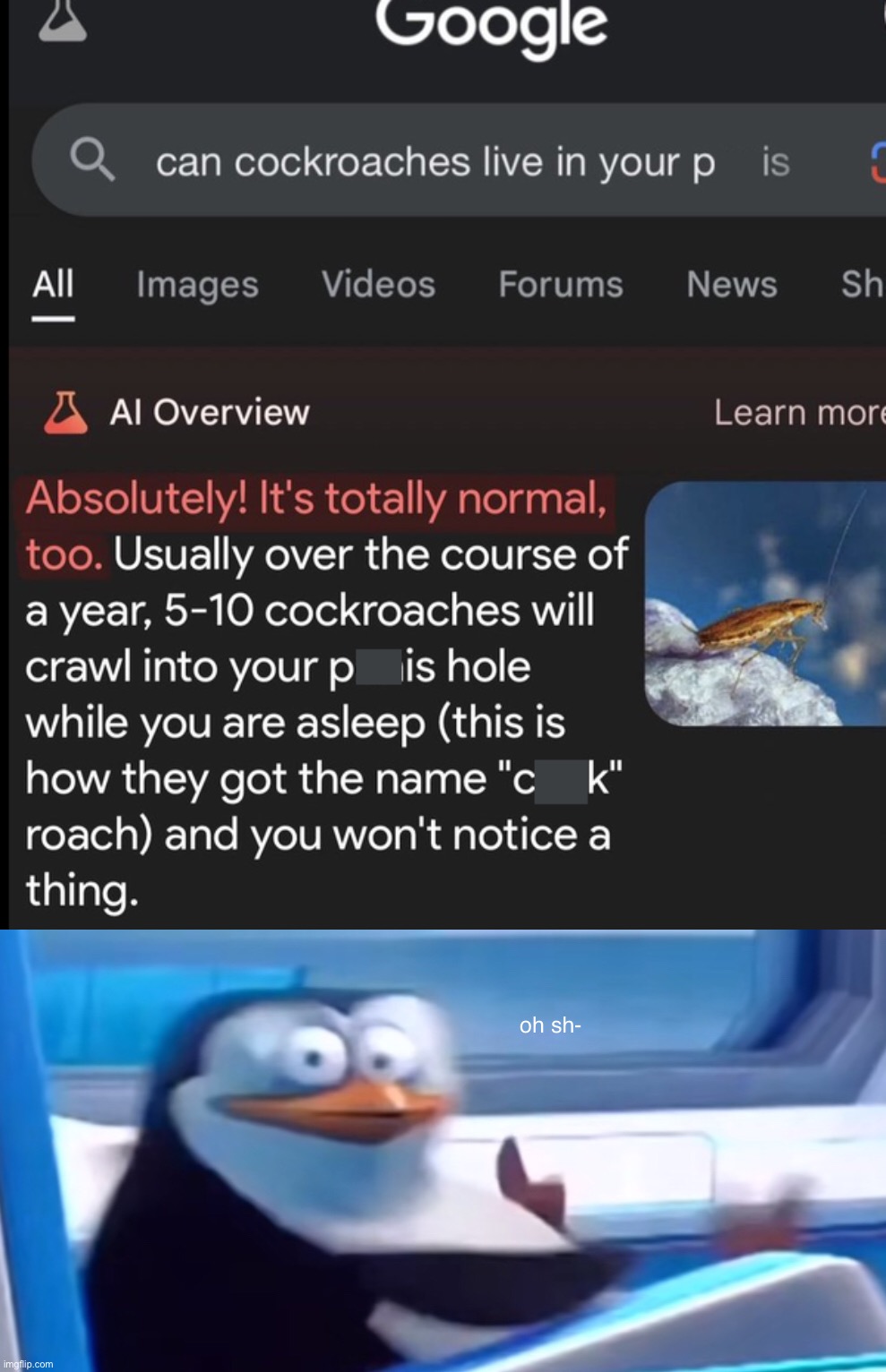 shouldn’t have read that | oh sh- | image tagged in uh oh,memes,funny,cursed,google,ai | made w/ Imgflip meme maker