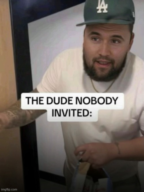 kirkified who invited bro | image tagged in kirkified who invited bro | made w/ Imgflip meme maker