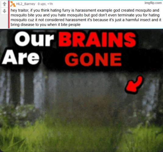 son i'm crine | image tagged in our brains are gone,what | made w/ Imgflip meme maker