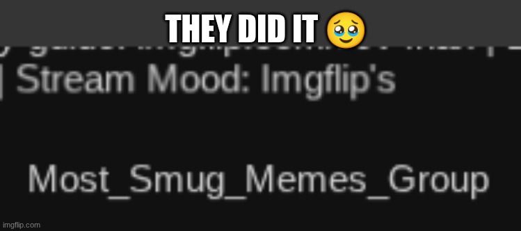 THEY DID IT 🥹 | made w/ Imgflip meme maker