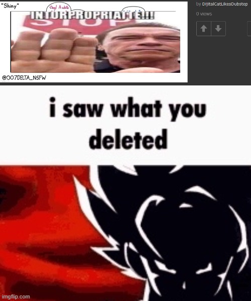 image tagged in i saw what you deleted | made w/ Imgflip meme maker