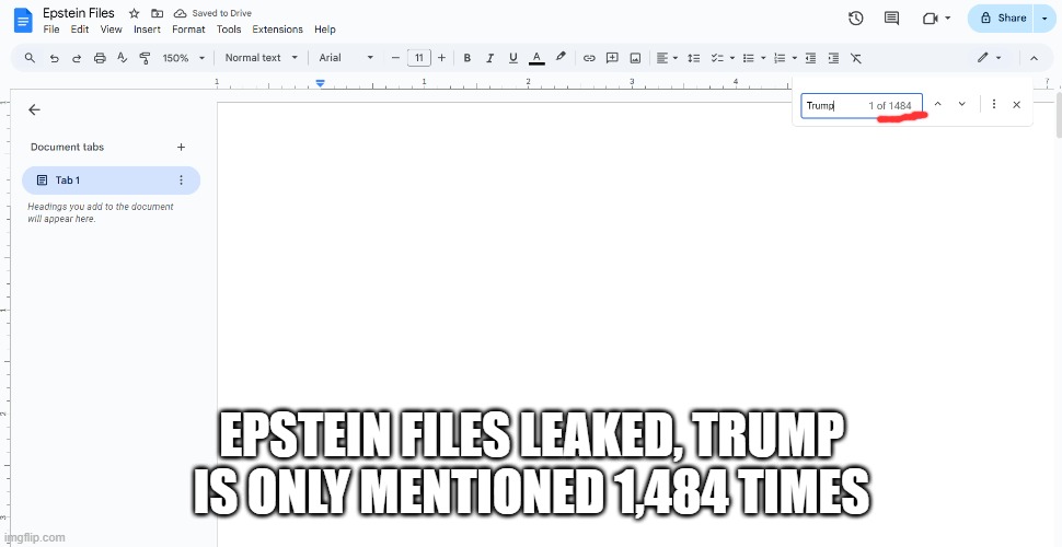 See...innocent! | EPSTEIN FILES LEAKED, TRUMP IS ONLY MENTIONED 1,484 TIMES | image tagged in epstein,trump | made w/ Imgflip meme maker
