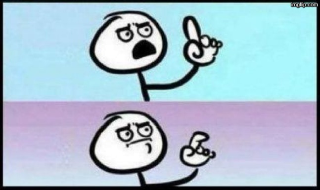 Well, he's not wrong... | image tagged in well he's not wrong | made w/ Imgflip meme maker