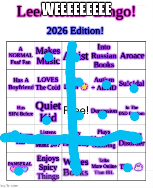 WEEEEEEEEEEE | WEEEEEEEEE | image tagged in lee's bingo | made w/ Imgflip meme maker