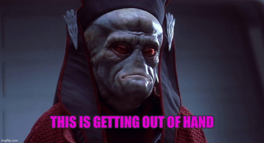 THIS IS GETTING OUT OF HAND | image tagged in getting out of hand | made w/ Imgflip meme maker