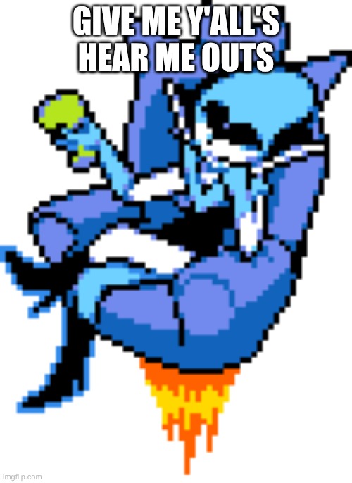 The Queen Sitting In Her Throne | GIVE ME Y'ALL'S HEAR ME OUTS | image tagged in the queen sitting in her throne | made w/ Imgflip meme maker