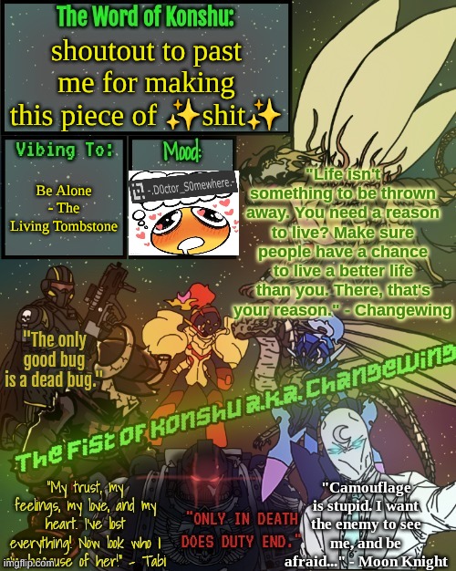 bored | shoutout to past me for making this piece of ✨shit✨; Be Alone - The Living Tombstone | image tagged in _the fist of konshu_ /changewing's announcement template | made w/ Imgflip meme maker