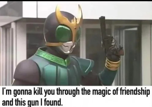 I'll defeat you through the magic of friendship Blank Meme Template