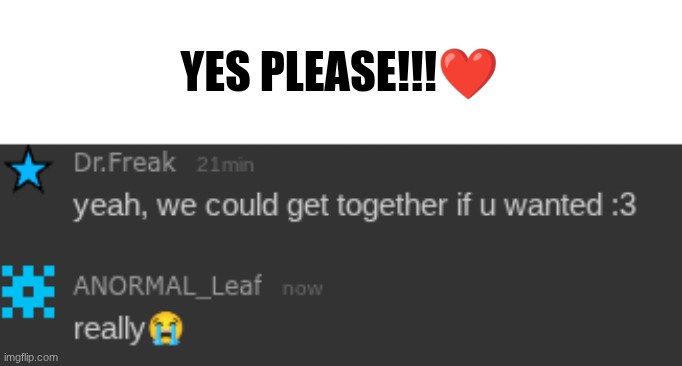 ITS CANON!!! | YES PLEASE!!!❤ | image tagged in toady x leaf is canon | made w/ Imgflip meme maker