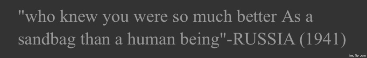 made w/ Imgflip meme maker