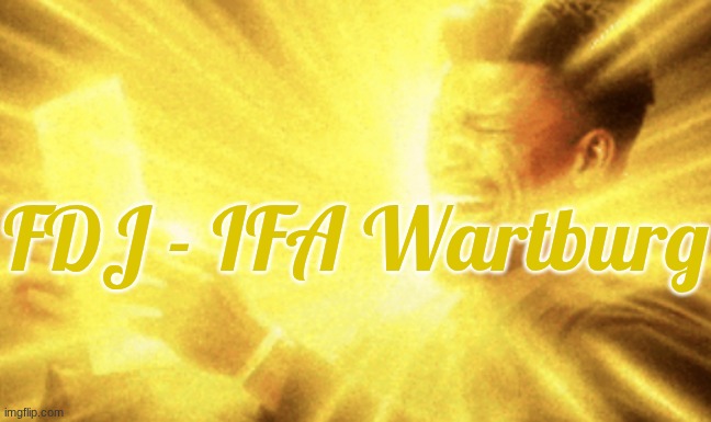 Jimmy butler peak | FDJ - IFA Wartburg | image tagged in jimmy butler peak | made w/ Imgflip meme maker