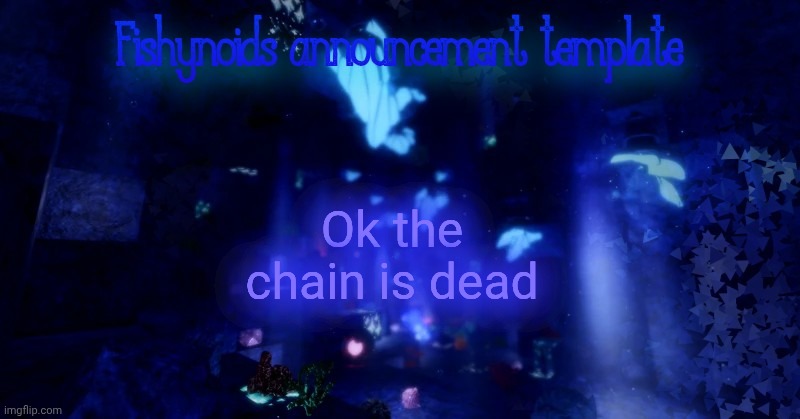 YARRR!!!!!! | Ok the chain is dead | image tagged in yarrr | made w/ Imgflip meme maker