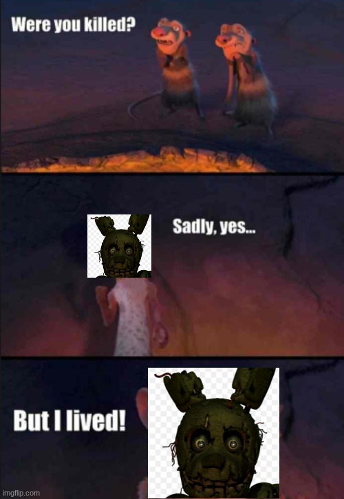 Bonnie springtrap | image tagged in were you killed,fnaf | made w/ Imgflip meme maker