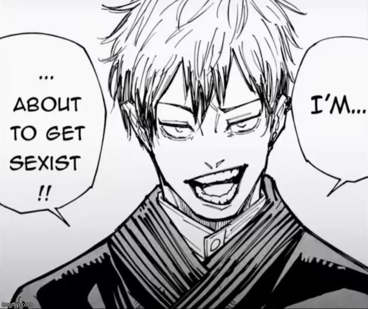 New temp | image tagged in i'm about to get sexist | made w/ Imgflip meme maker