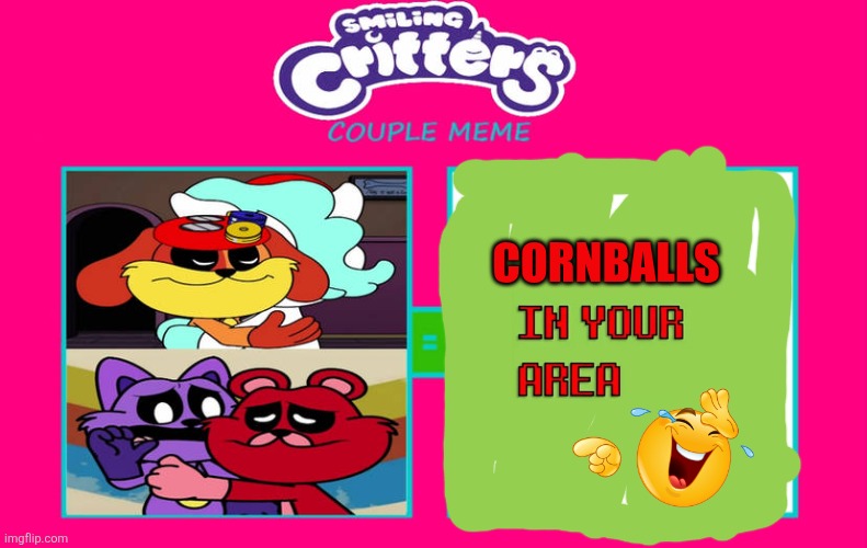 Don't ask me where I got the in your area pic | CORNBALLS | image tagged in ruin this fill in meme 113,corn,balls,deviantart | made w/ Imgflip meme maker