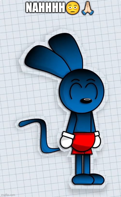 Riggy is ready to kill you | NAHHHH??? | image tagged in riggy is ready to kill you | made w/ Imgflip meme maker