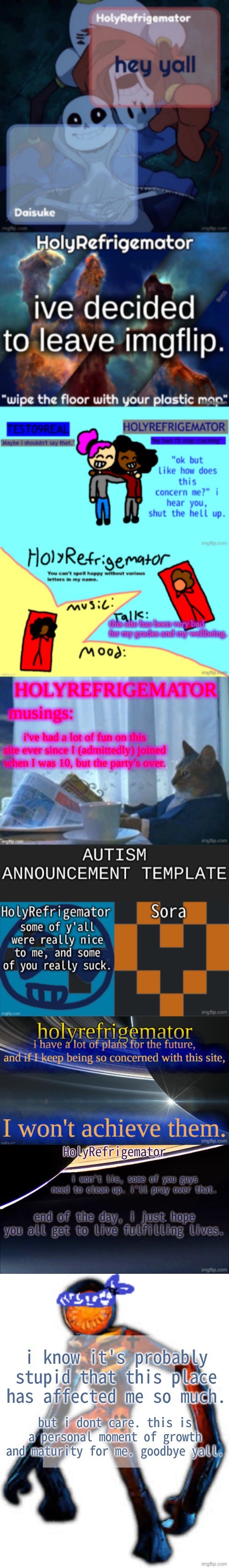 five hundred cigarettes | i know it's probably stupid that this place has affected me so much. but i dont care. this is a personal moment of growth and maturity for me. goodbye yall. | made w/ Imgflip meme maker