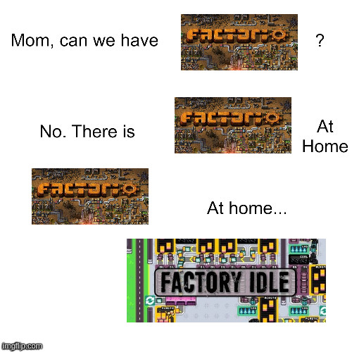 Mom can we have | image tagged in mom can we have | made w/ Imgflip meme maker