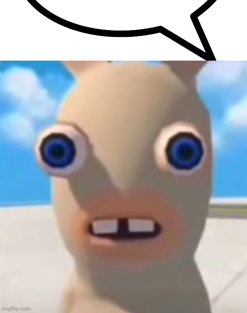 image tagged in speech bubble transparent,idiot rabbid | made w/ Imgflip meme maker