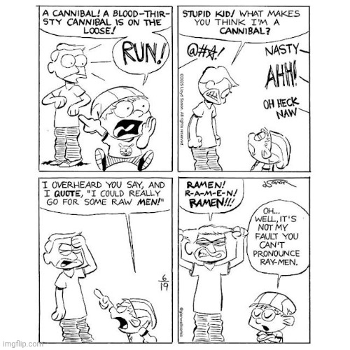 "Cannibal" | image tagged in ramen,cannibal,comic,comics/cartoons,food,foods | made w/ Imgflip meme maker