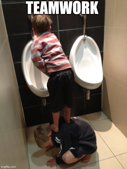 Teamwork | TEAMWORK | image tagged in chrisjoines1 | made w/ Imgflip meme maker