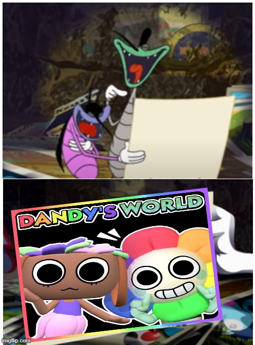 Oggy's World (warning: Old meme) | image tagged in joey and marky laughing at jack photo,dandy's world,oggy and the cockroaches | made w/ Imgflip meme maker