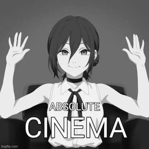 Reze Absolute Cinema | image tagged in reze absolute cinema | made w/ Imgflip meme maker