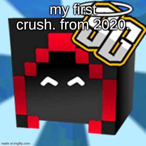 I was a dsmp fan | my first crush. from 2020. | made w/ Imgflip meme maker