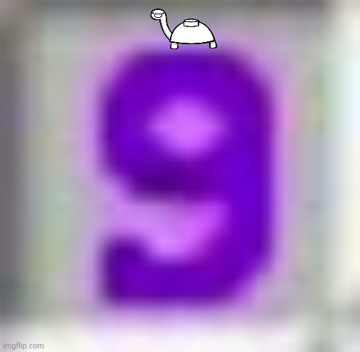 9 | image tagged in 9 | made w/ Imgflip meme maker