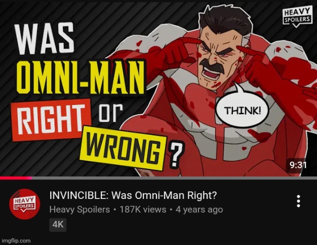 was Omni man right?? | image tagged in was omni man right | made w/ Imgflip meme maker