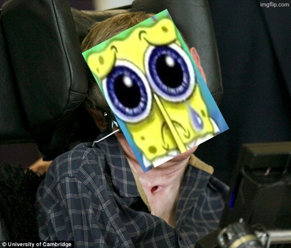 Steven Hawkins after realizing that he went to Epstein Island instead of Einstein Island [he thought they we're gonna study shit | image tagged in steven hawkingz,corny | made w/ Imgflip meme maker