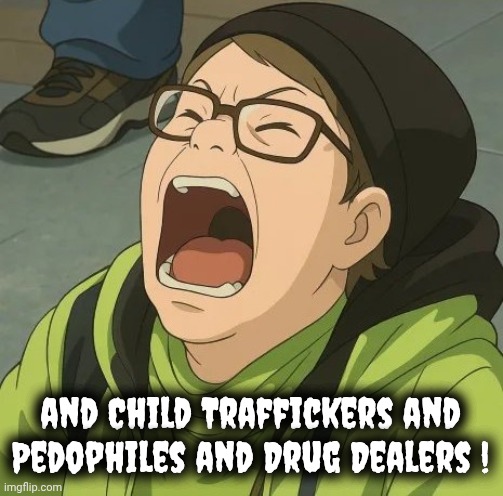 Looney Toons Liberals | and Child Traffickers and Pedophiles and Drug Dealers ! | image tagged in looney toons liberals | made w/ Imgflip meme maker